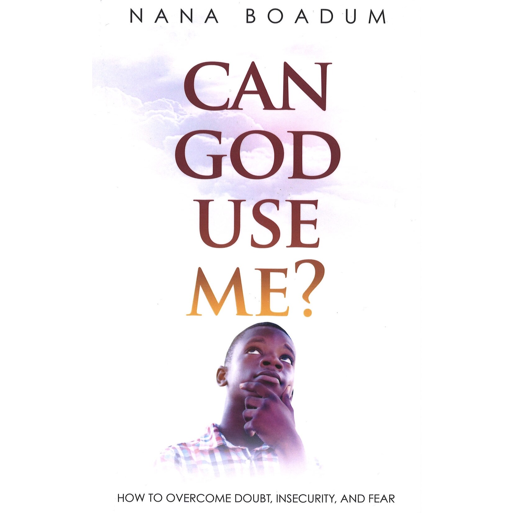 CAN GOD USE ME?