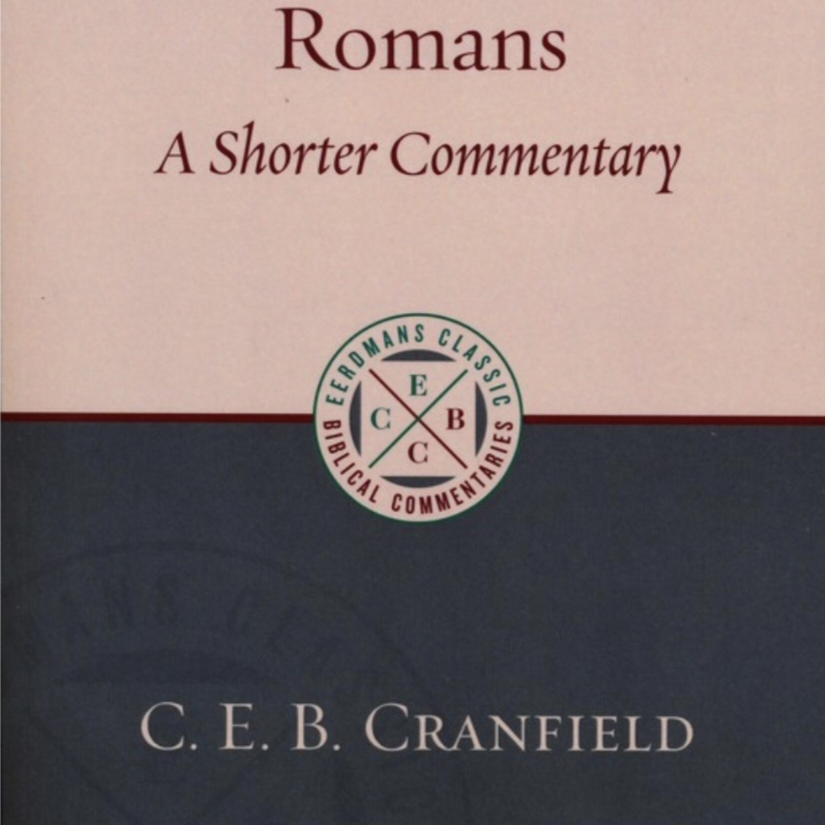 ROMANS A SHORTER COMMENTARY