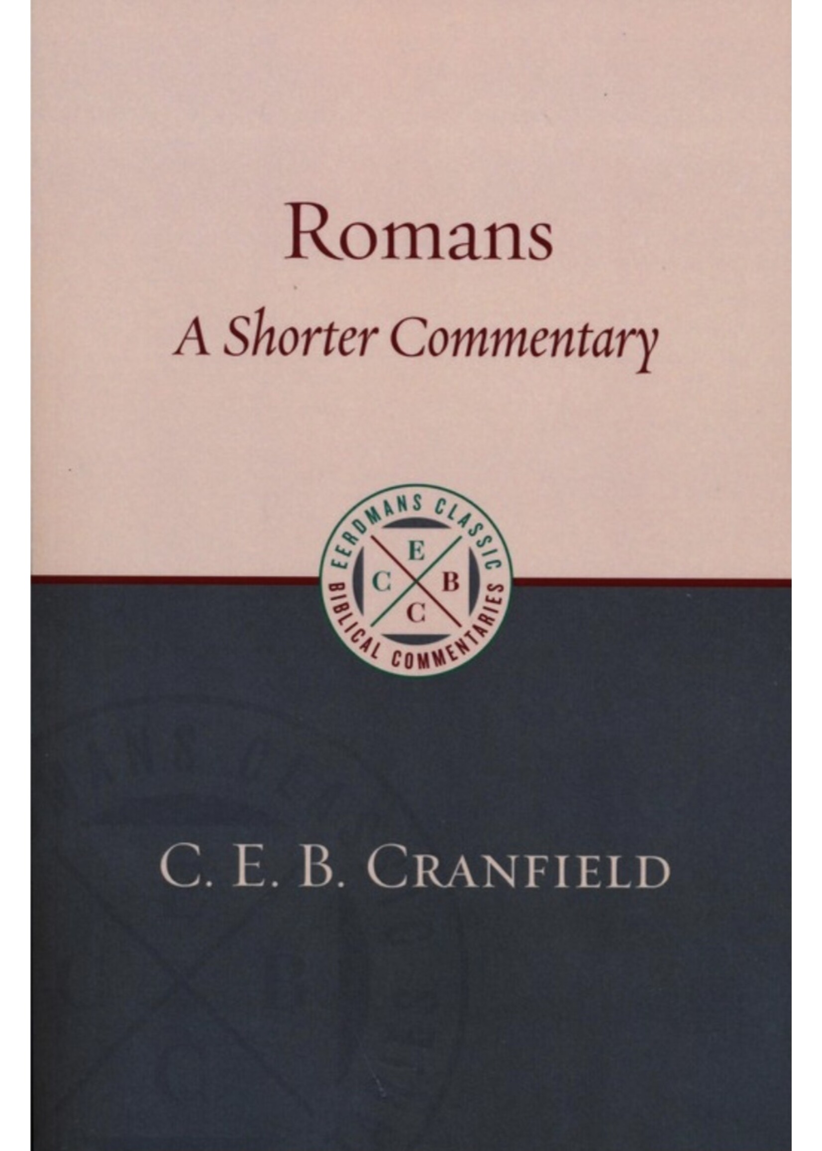 ROMANS A SHORTER COMMENTARY