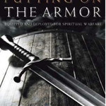 PUTTING ON THE ARMOR: EQUIPPED & DEPLOYED…