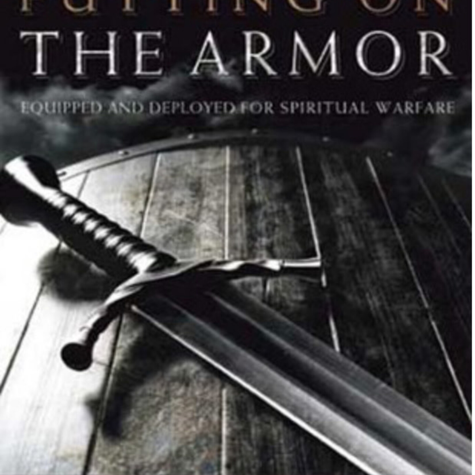 PUTTING ON THE ARMOR: EQUIPPED & DEPLOYED…