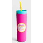 BRIGHTEN THE CORNER STRAW TUMBLER