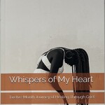 WHISPERS OF MY HEART...GRIEF (CHERIE BENTON)