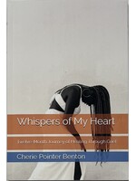 WHISPERS OF MY HEART...GRIEF (CHERIE BENTON)