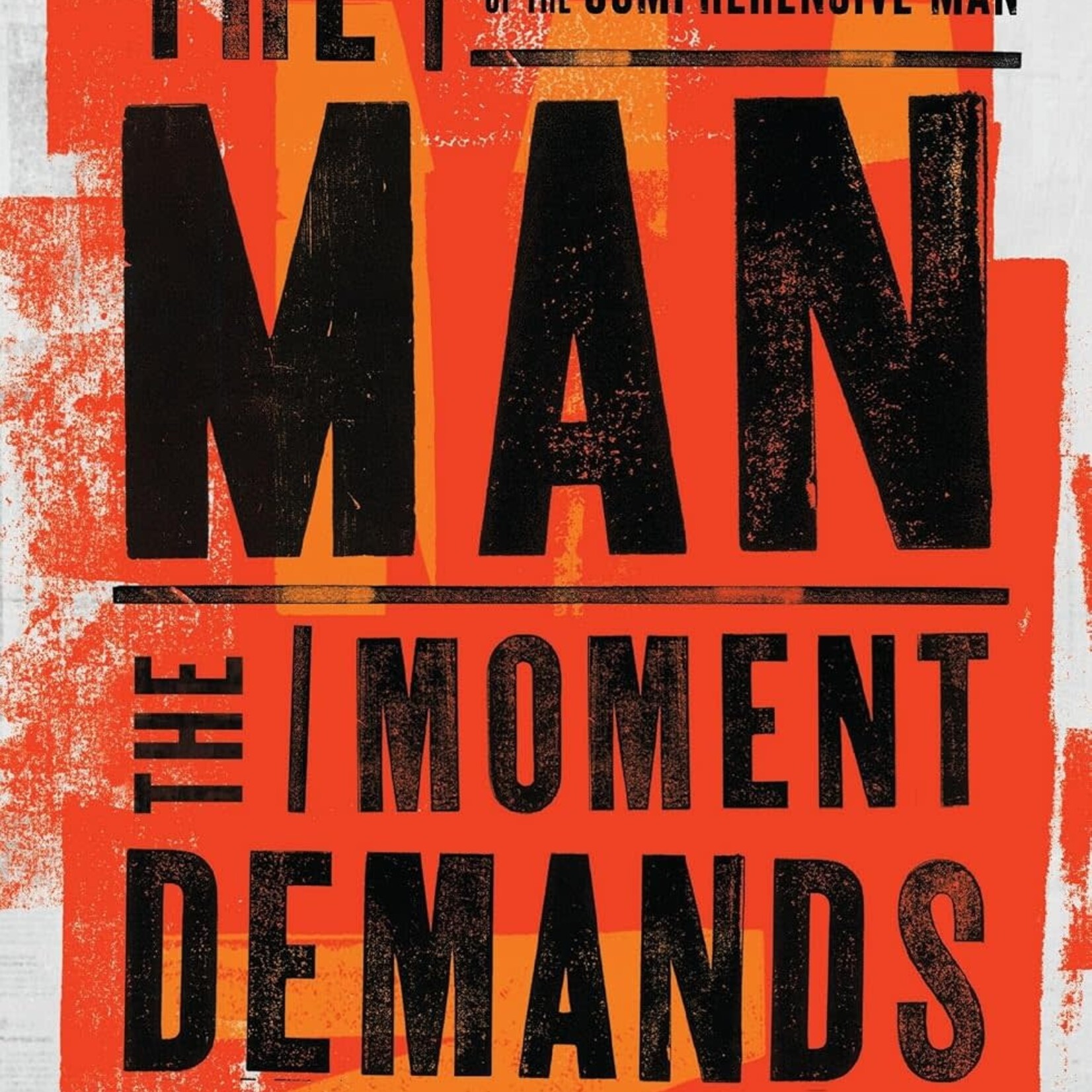 THE MAN THE MOMENT DEMANDS (REV. ROBERTS)