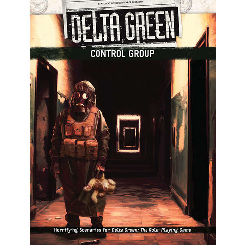 Arc Dream Publishing DELTA GREEN: CONTROL GROUP Arc Dream Publishing DELTA GREEN: CONTROL GROUP