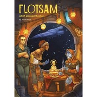 FLOTSAM: ADRIFT AMONST THE STARS