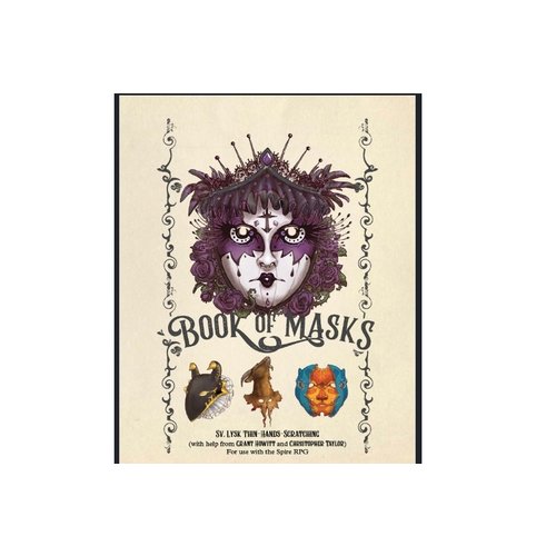Rowan Rook and Decard SPIRE: BOOK OF MASKS Rowan Rook and Decard SPIRE: BOOK OF MASKS