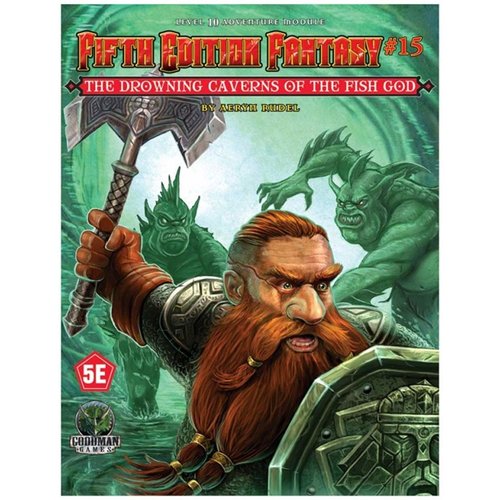 Goodman Games FIFTH EDITION FANTASY: #15 DROWNING CAVERNS OF THE FISH-GOD Goodman Games FIFTH EDITION FANTASY: #15 DROWNING CAVERNS OF THE FISH-GOD