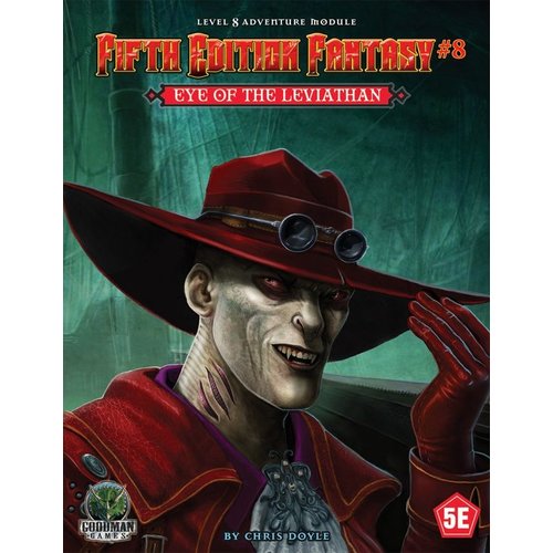 Goodman Games FIFTH EDITION FANTASY: #8 EYE OF THE LEVIATHAN Goodman Games FIFTH EDITION FANTASY: #8 EYE OF THE LEVIATHAN