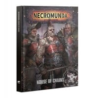 NECROMUNDA: HOUSE OF CHAINS