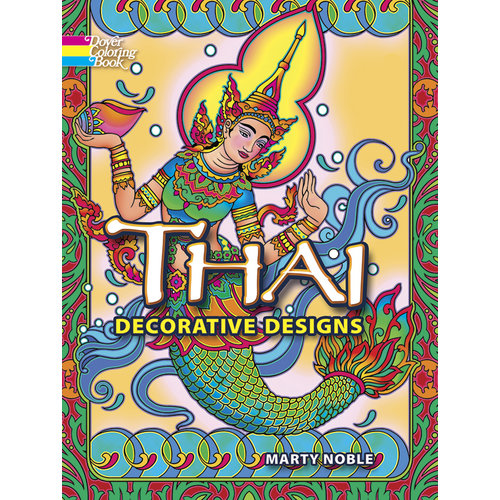 DOVER PUBLICATIONS THAI DECORATIVE DESIGNS COLORING BOOK DOVER PUBLICATIONS THAI DECORATIVE DESIGNS COLORING BOOK