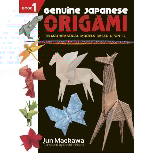 DOVER PUBLICATIONS GENUINE JAPANESE ORIGAMI BOOK 1 DOVER PUBLICATIONS GENUINE JAPANESE ORIGAMI BOOK 1