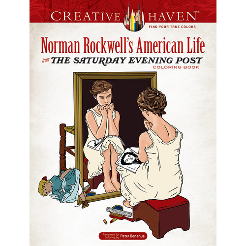 DOVER PUBLICATIONS COLORING BOOK: NORMAN ROCKWELL'S AMERICAN LIFE FROM THE SATURDAY EVENING POST