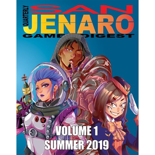 San Jenaro Quarterly THE SHORT GAMES DIGEST: VOLUME 1 San Jenaro Quarterly THE SHORT GAMES DIGEST: VOLUME 1