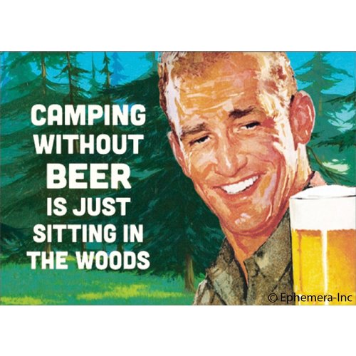 EPHEMERA MAGNET CAMPING WITHOUT BEER EPHEMERA MAGNET CAMPING WITHOUT BEER