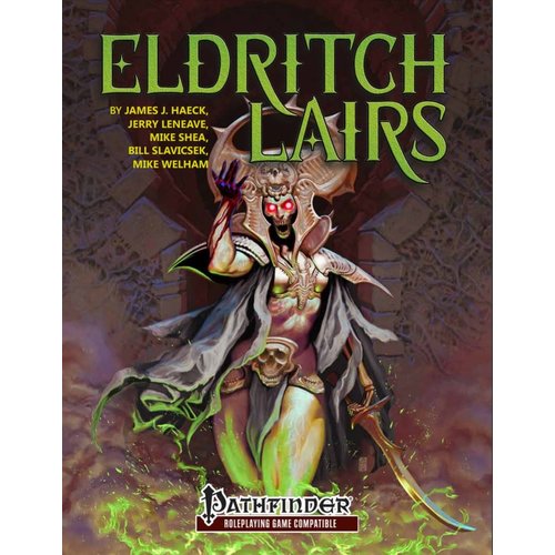 Kobold Press PATHFINDER: ELDRITCH LAIRS Kobold Press PATHFINDER: ELDRITCH LAIRS