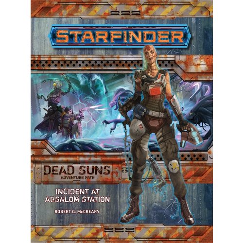 Paizo Publishing STARFINDER ADVENTURE PATH DEAD SUNS #1: INCIDENT AT ABSALOM STATION Paizo Publishing STARFINDER ADVENTURE PATH DEAD SUNS #1: INCIDENT AT ABSALOM STATION