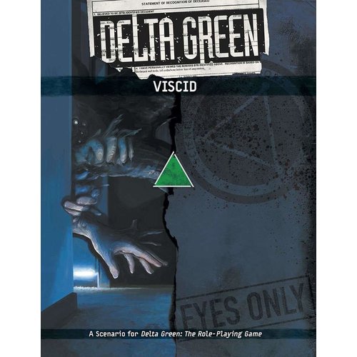 Arc Dream Publishing DELTA GREEN VISCID Arc Dream Publishing DELTA GREEN VISCID