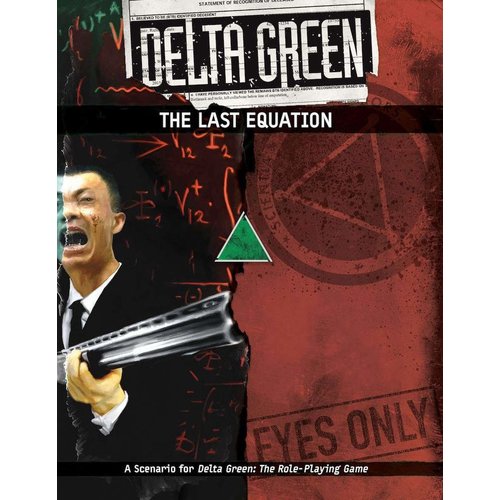 Arc Dream Publishing DELTA GREEN LAST EQUATION Arc Dream Publishing DELTA GREEN LAST EQUATION