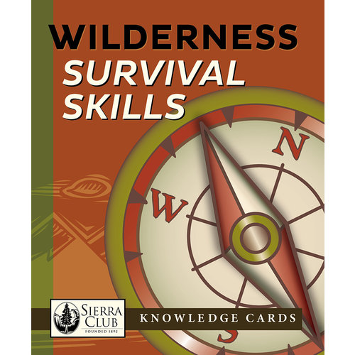Pomegranate KNOWLEDGE CARDS: WILDERNESS SURVIVAL SKILLS Pomegranate KNOWLEDGE CARDS: WILDERNESS SURVIVAL SKILLS