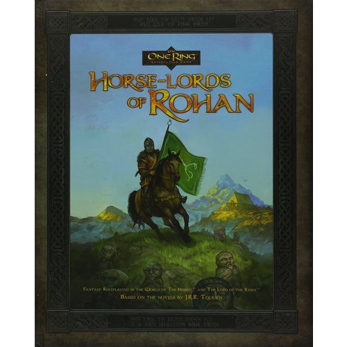 Cubicle 7 THE ONE RING RPG: HORSE LORDS OF ROHAN Cubicle 7 THE ONE RING RPG: HORSE LORDS OF ROHAN