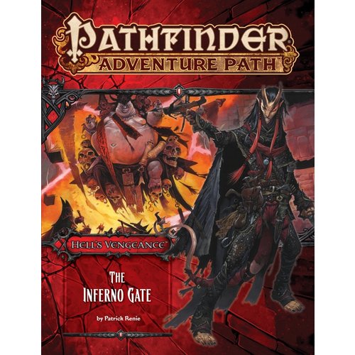 Paizo Publishing PATHFINDER ADVENTURE PATH #105: HELLS VENGEANCE 3 - THE INFERNO GATE Paizo Publishing PATHFINDER ADVENTURE PATH #105: HELLS VENGEANCE 3 - THE INFERNO GATE
