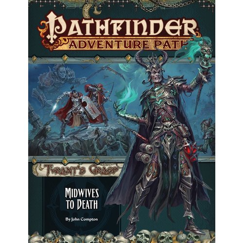 Paizo Publishing PATHFINDER RPG ADVENTURE PATH #144: TYRANT'S GRASP 6 - MIDWIVES TO DEATH Paizo Publishing PATHFINDER RPG ADVENTURE PATH #144: TYRANT'S GRASP 6 - MIDWIVES TO DEATH