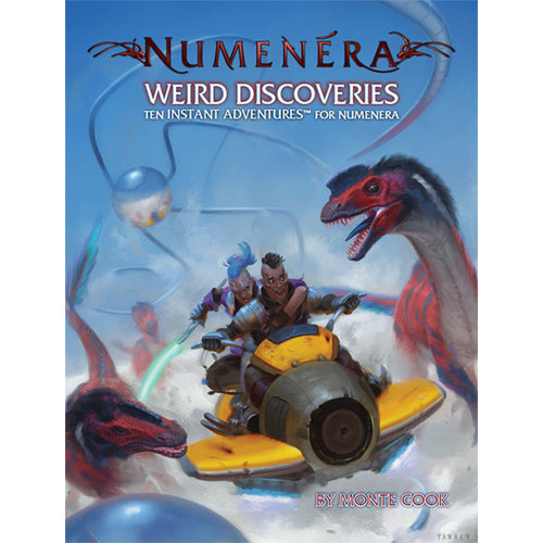 Monte Cook Games NUMENERA WEIRD DISCOVERIES Monte Cook Games NUMENERA WEIRD DISCOVERIES