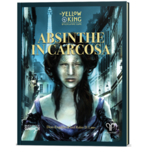 Pelgrane Press THE YELLOW KING: ABSINTHE IN CARCOSA Pelgrane Press THE YELLOW KING: ABSINTHE IN CARCOSA