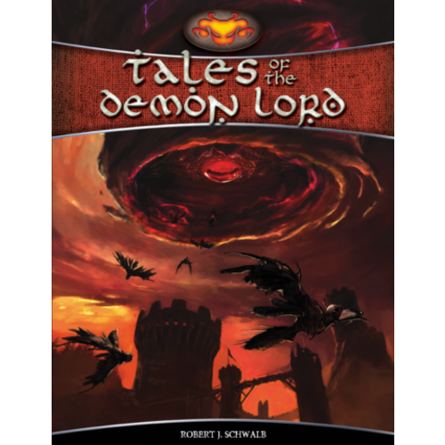 Schwalb Entertainment SHADOW OF THE DEMON LORD: TALES OF THE DEMON LORD Schwalb Entertainment SHADOW OF THE DEMON LORD: TALES OF THE DEMON LORD