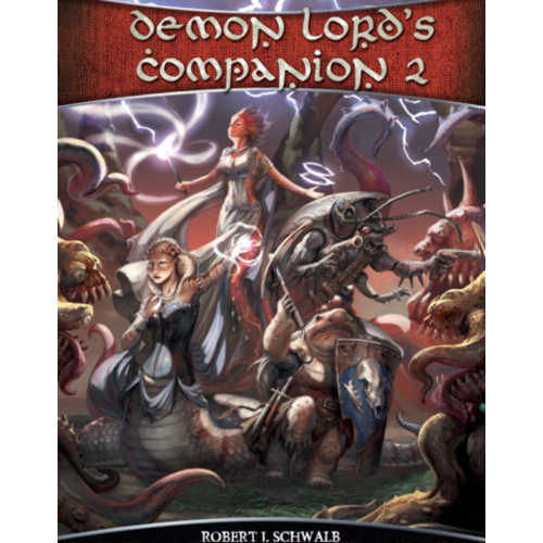 Schwalb Entertainment SHADOW OF THE DEMON LORD: DEMON LORDS COMPANION 2 Schwalb Entertainment SHADOW OF THE DEMON LORD: DEMON LORDS COMPANION 2