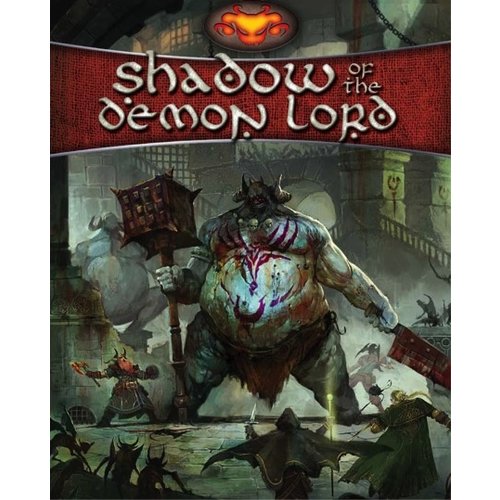 Schwalb Entertainment SHADOW OF THE DEMON LORD Schwalb Entertainment SHADOW OF THE DEMON LORD