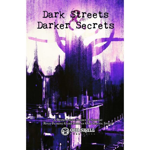GALLANT KNIGHT GAMES DARK STREETS & DARKER SECRETS GALLANT KNIGHT GAMES DARK STREETS & DARKER SECRETS
