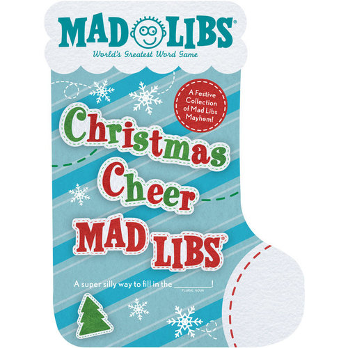 PENGUIN RANDOM HOUSE MAD LIBS CHRISTMAS CHEER PENGUIN RANDOM HOUSE MAD LIBS CHRISTMAS CHEER