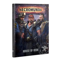 NECROMUNDA: HOUSE OF IRON