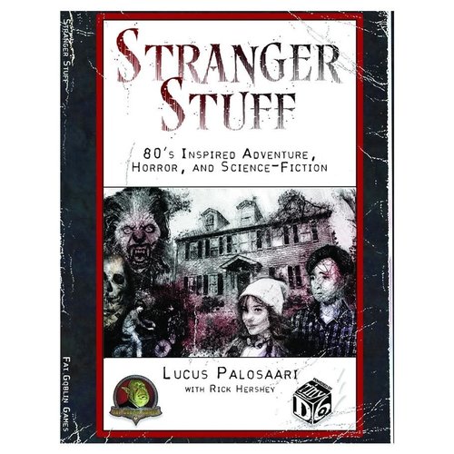 Fat Goblin Games STRANGER STUFF Fat Goblin Games STRANGER STUFF