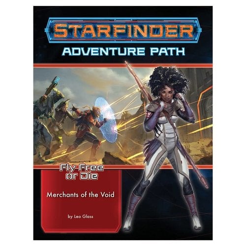 Paizo Publishing STARFINDER: ADVENTURE PATH: FLY FREE OR DIE 2 - MERCHANTS OF THE VOID