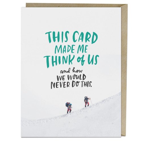 EM and Friends CARD - WE WOULD NEVER