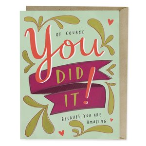 EM and Friends CARD-YOU DID IT!
