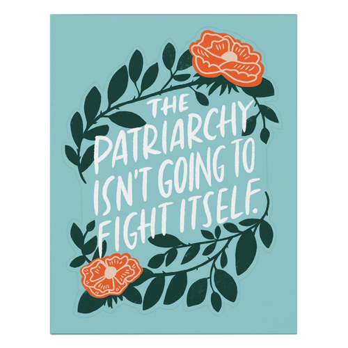 EM AND FRIENDS (FORMERLY EMILY MCDOWELL STUDIOS) STICKER CARD-PATRIARCHY EM AND FRIENDS (FORMERLY EMILY MCDOWELL STUDIOS) STICKER CARD-PATRIARCHY