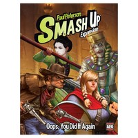 SMASH UP: OOPS YOU DID IT AGAIN