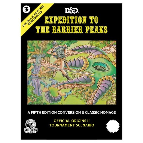 Goodman Games D&D 5E: ORIGINAL ADVENTURES REINCARNATED 3: EXPEDITION TO THE BARRIER PEAKS