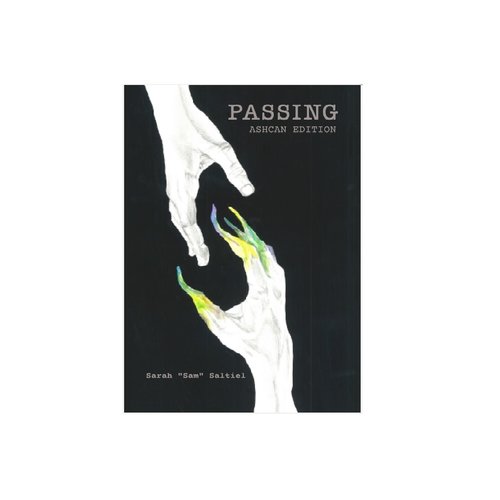 Magpie Games PASSING: ASHCAN EDITION Magpie Games PASSING: ASHCAN EDITION