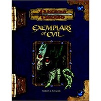 D&D 3.5: EXEMPLARS OF EVIL (Used)