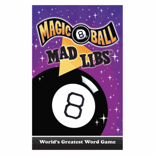 Penguin Random House MAD LIBS MAGIC 8 BALL Penguin Random House MAD LIBS MAGIC 8 BALL