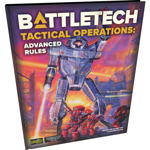 Catalyst Game Labs BATTLETECH: TACTICAL OPERATIONS - ADVANCED RULES Catalyst Game Labs BATTLETECH: TACTICAL OPERATIONS - ADVANCED RULES