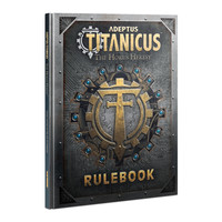 ADEPTUS TITANICUS: RULE BOOK