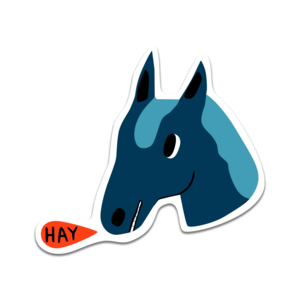 The Mincing Mockingbird & The Frantic Meerkat STICKER - HAY HORSE