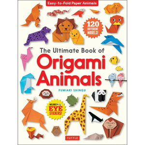 Tuttle Publishing ULTIMATE BOOK OF ORIGAMI ANIMALS